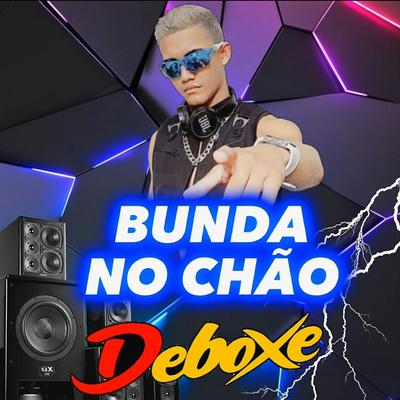 BUNDA NO CHÃO MEGA FUNK's cover