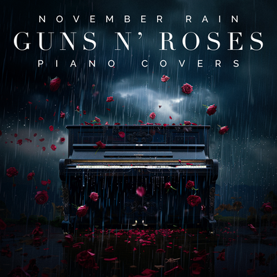 November Rain - Guns N' Roses Piano Covers's cover