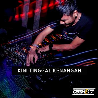 KINI TINGGAL KENANGAN's cover