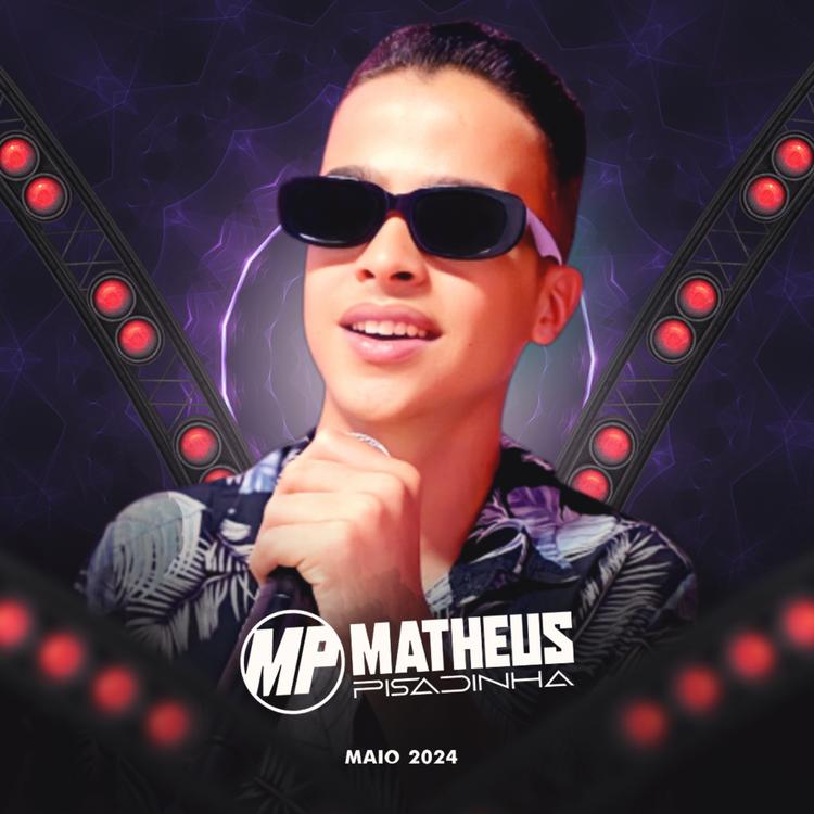 Matheus Pisadinha's avatar image