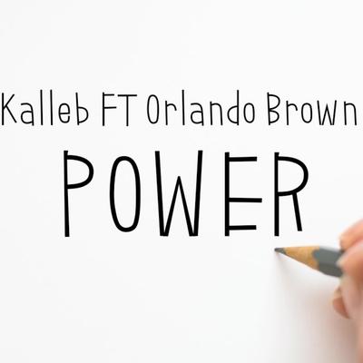 Power By Kalleb, Orlando Brown's cover