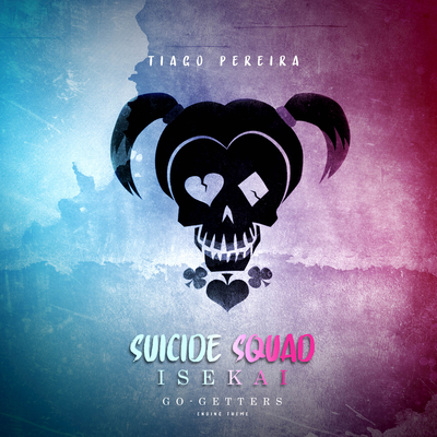 Go-Getters (Suicide Squad Isekai Ending)'s cover