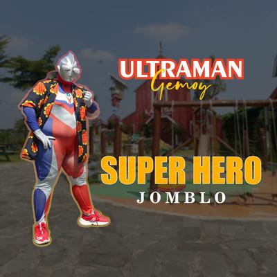 Super Hero Jomblo's cover