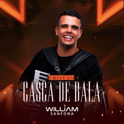 Cristão Casca de Bala By William Sanfona's cover