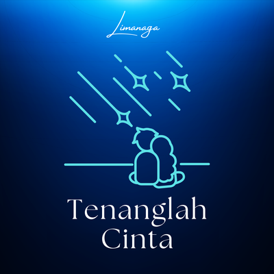 Tenanglah Cinta's cover