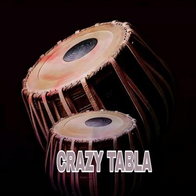 Crazy Tabla's cover