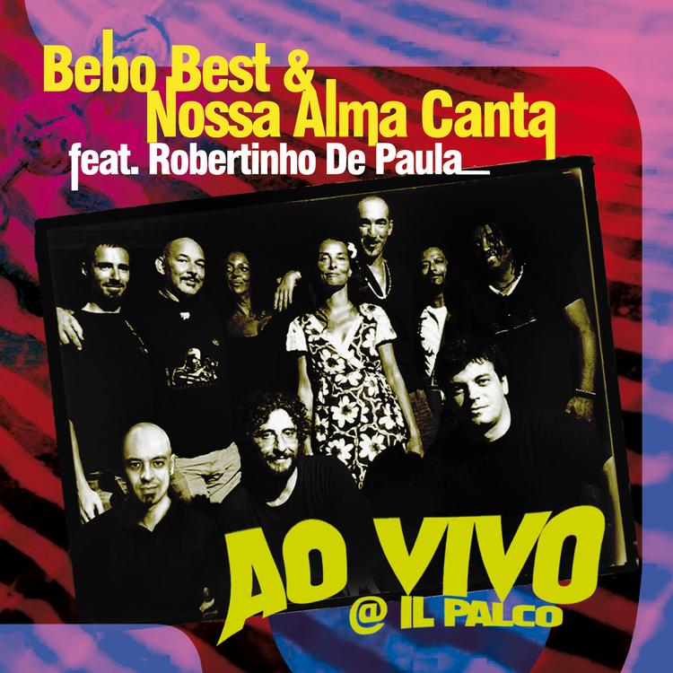 Bebo Best & Nossa alma canta's avatar image