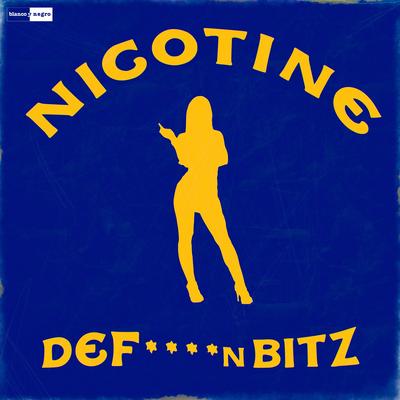 Nicotine By Def****nbitz's cover