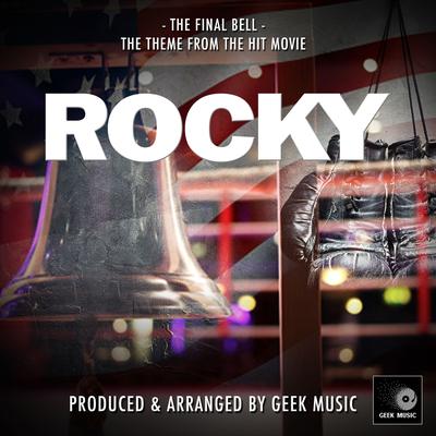 The Final Bell (From "Rocky") By Geek Music's cover