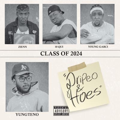 Dripeo & Hoes (feat. Young Garci) By Yungteno, 10 QUI, Zienn, Young Garci's cover