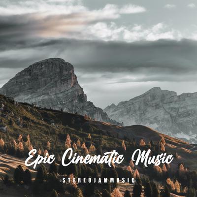 Aspirational Epic Cinematic By StereojamMusic's cover