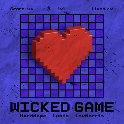 Wicked Game By Harddope, LexMorris, Lunis's cover