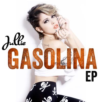 Gasolina By Jullie's cover
