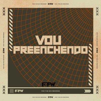 Vou Preenchendo (feat. DJ Cyber Original)'s cover