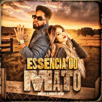 Essência do Mato By Melody, Charles New's cover