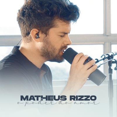 O Poder do Amor By Matheus Rizzo's cover