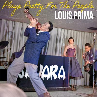Just A Gigolo (I Ain't Got Nobody) (Remastered) By Louis Prima's cover