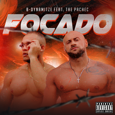Focado By B-Dynamitze, The Pachec's cover