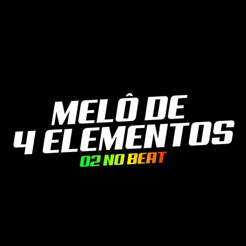 Melô de 4 Elementos's cover