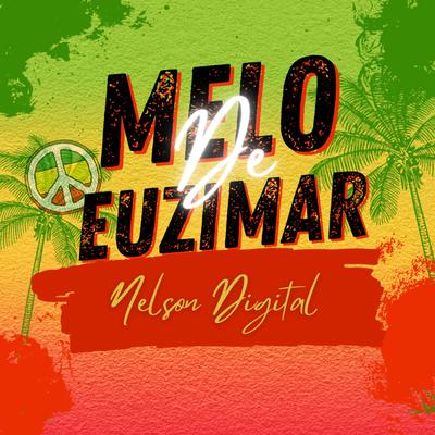 Melo de Euzimar By Nelson Digital's cover
