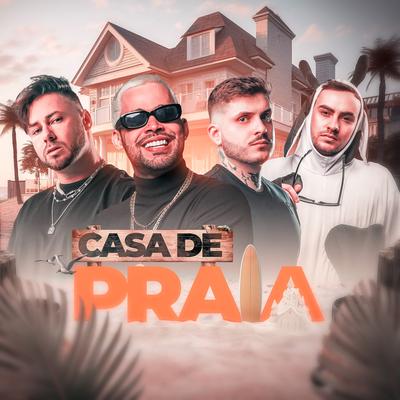 Casa de Praia By Sanchezz DJ, DogBeat, Marlon Mattos Dj, Meu Nome é Vaca's cover