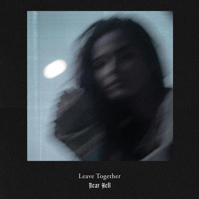 Leave Together's cover