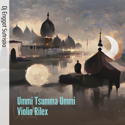 Ummi Tsumma Ummi Violin Rilex's cover