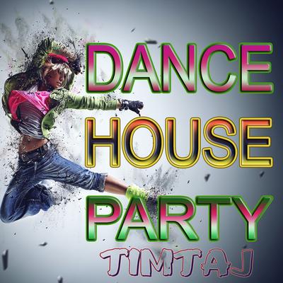 Dance Music By TimTaj's cover