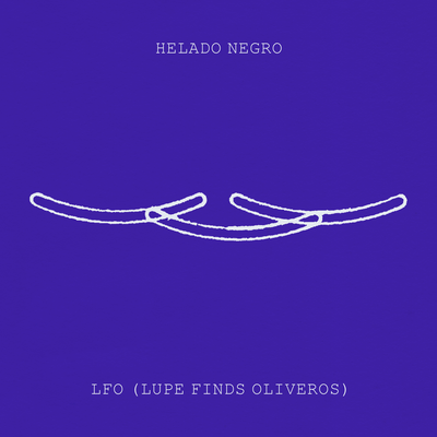 LFO (Lupe Finds Oliveros) By Helado Negro's cover