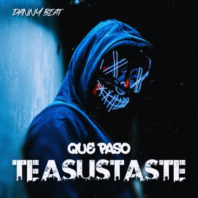 Que Paso Te Asustaste's cover