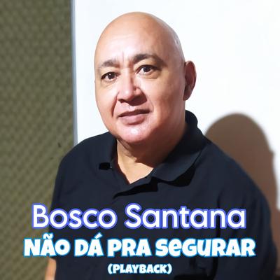 Bosco Santana's cover