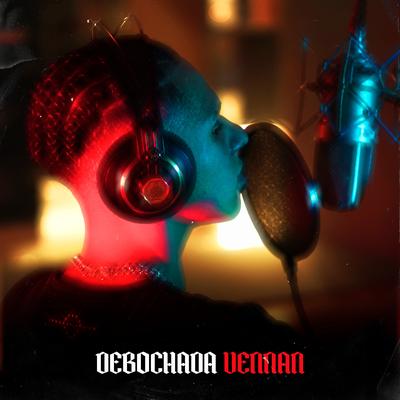 Debochada By VENNAN's cover