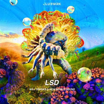 LSD By Will Sparks, New World Sound's cover