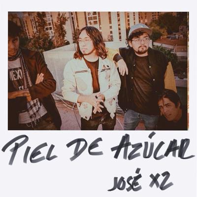 Piel de Azúcar (José X2 Cover)'s cover