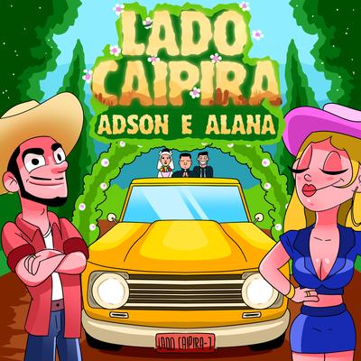 Lado Caipira By Adson & Alana's cover