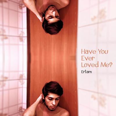 Have You Ever Loved Me?'s cover