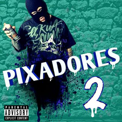 Pixadores 2's cover