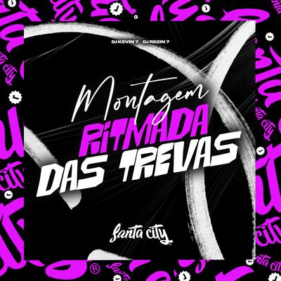 Ritmada Violino das Trevas By DJ KEVIN 7, Mc Dl 22, Mc Vuk Vuk, DJ RdZin 7's cover