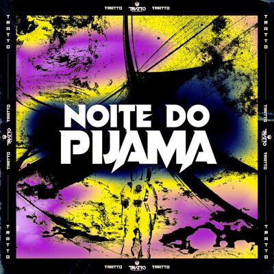 Noite do Pijama's cover
