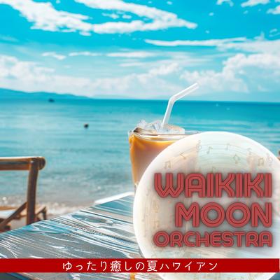 Waikiki Moon Orchestra's cover