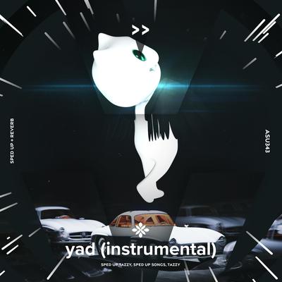 yad (instrumental) - sped up + reverb's cover