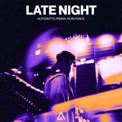 Late Night By Autodepth, PRMGH, Noir Foncé's cover