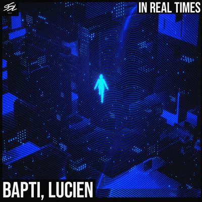 In Real Times By Bapti, Lucien's cover