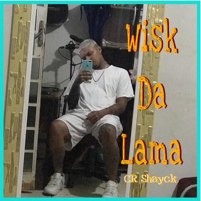 Wisk da Lama's cover