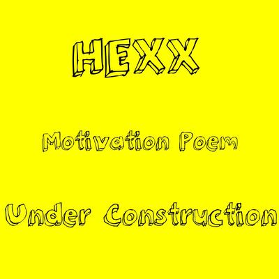 Motivation Poem By Hexx's cover