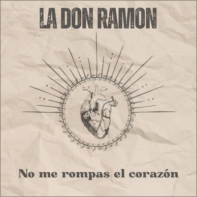 No Me Rompas el Corazón's cover