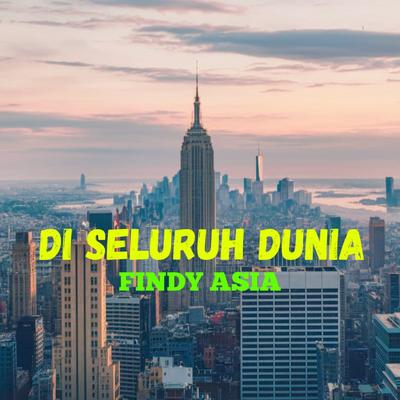 Di Seluruh Dunia's cover