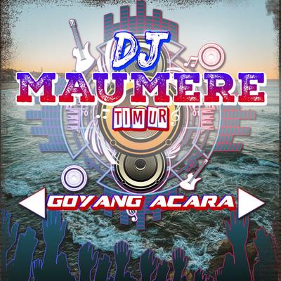 DJ Goyang Acara's cover