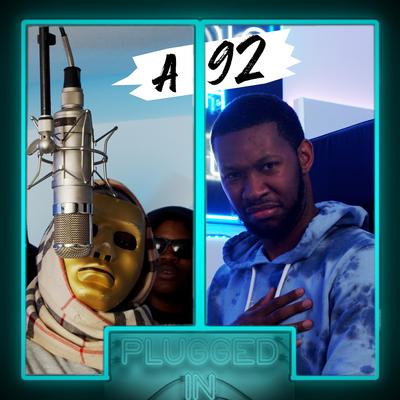 A92 x Fumez The Engineer - Plugged In Freestyle By A92, Offica, Fumez The Engineer's cover
