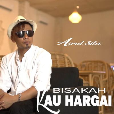 Bisakah Kau Hargai 's cover